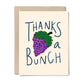 Thanks A Bunch -Thank You Card